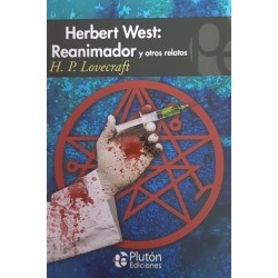Hubert West: Reanimador y otros relatos - H.P. Lovecraft